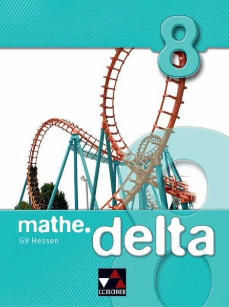 mathe.delta - Hessen (G9) / mathe.delta Hessen (G9) 8 Ausgabe ab 2014
