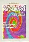 Gefahren auf dem Psychomarkt