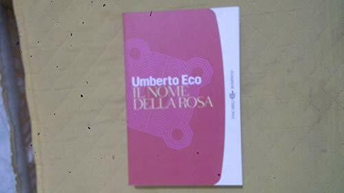 Il Nome Della Rosa (I Grandi Tascabili)