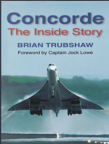 Concorde: The Inside Story