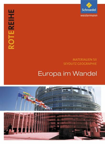 Rote Reihe: Seydlitz Geographie - Themenbände: Europa im Wandel