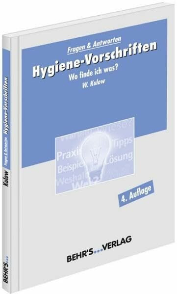 Hygiene-Vorschriften: Wo finde ich was?