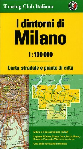 Die Umgebung von Mailand. I dintori di Milano. Environs of Milan. Les alentours de Milan. Alrededores de Milan: Strassenkarte und Stadtpläne (Carte stradali urbane)
