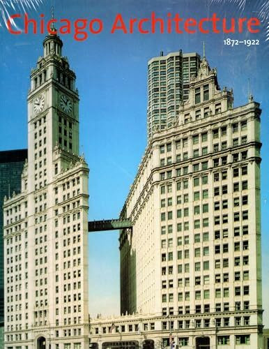 Chicago Architecture 1872-1922