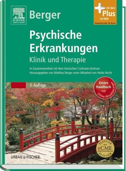 Psychische Erkrankungen: Klinik und Therapie – inkl. Online-Version - mit Zugang zum Elsevier-Portal