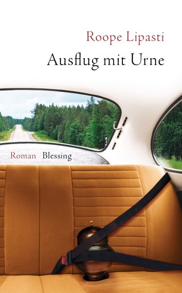 Ausflug mit Urne: Roman