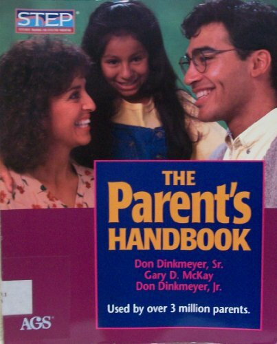 The Parent's Handbook: Systematic Training for Effective Parenting