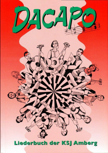 Dacapo - Liederbuch der KSJ Amberg