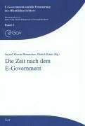 Die Zeit nach dem E-Government (E-Government und die Erneuerung des öffentlichen Sektors)