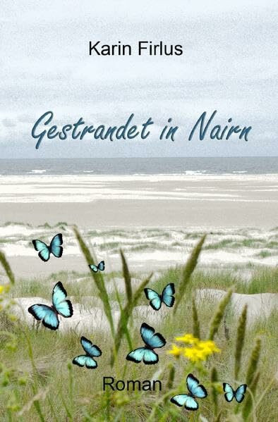 Gestrandet in Nairn