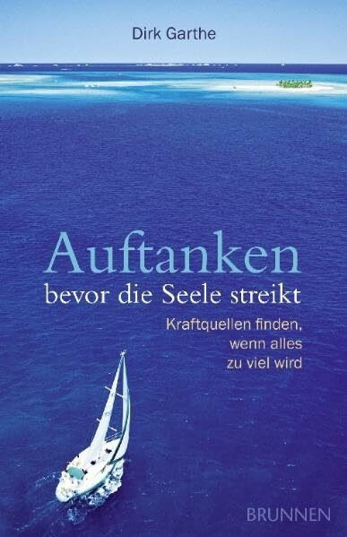 Auftanken, bevor die Seele streikt: Kraftquellen finden, wenn alles zu viel wird