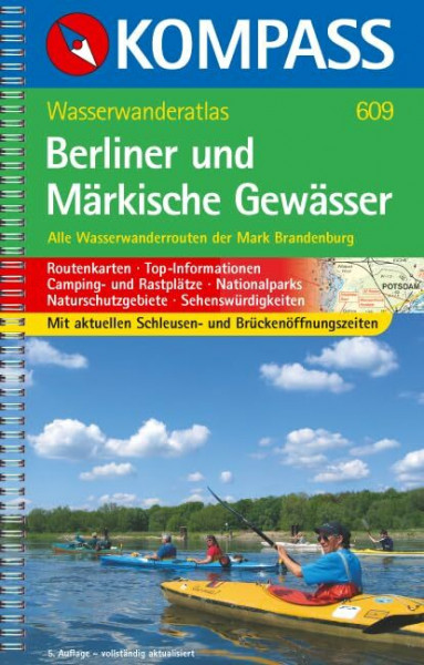 Kompass Wasserwanderatlas, Berliner und Märkische Gewässer (KOMPASS Großes Wanderbuch, Band 609)