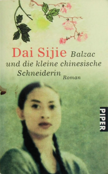 Dai Sijie: Balzac und die kleine chinesische Schneiderin