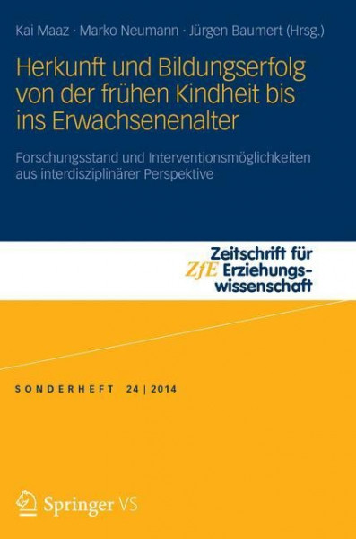 Herkunft und Bildungserfolg von der Vorschule bis zur Universität