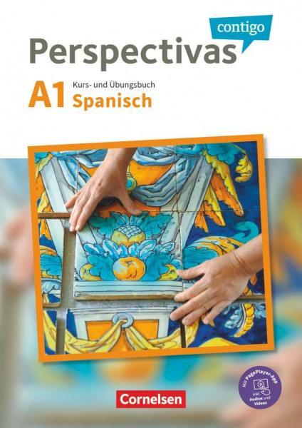 Perspectivas contigo - Spanisch für Erwachsene - A1: Kurs- und Übungsbuch mit Vokabeltaschenbuch - Inklusive E-Book und PagePlayer-App sowie Lösungen als Download (Perspectivas contigo, A1)