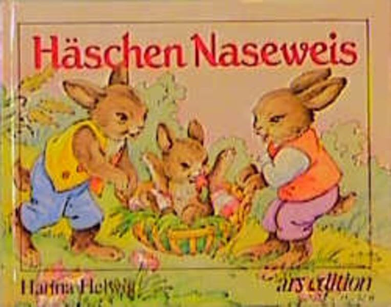 arsEdition H�schen Naseweis (Bohatta-Bilderb�cher)