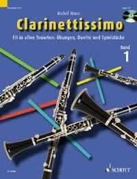 Clarinettissimo: Fit in allen Tonarten: Übungen, Duette und Spielstücke. Band 1. 1-2 Klarinetten.