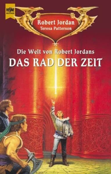 Die Welt von Robert Jordans Das Rad der Zeit (Heyne Science Fiction und Fantasy (06))