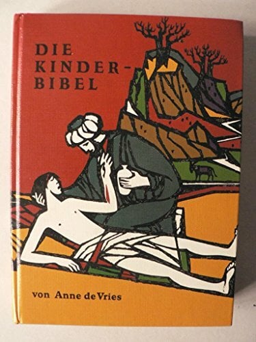 Die Kinderbibel Die Kinderbibel
