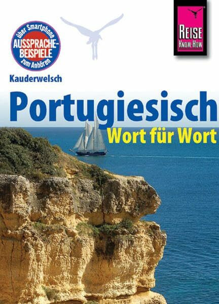 Kauderwelsch, Portugiesisch Wort für Wort: Kauderwelsch-Sprachführer Band 11