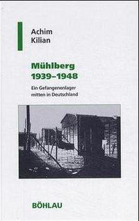 Mühlberg 1939 - 1948