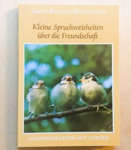 Groh Karten-Bibliothek, Nr.2, Kleine Spruchweisheiten über die Freundschaft: Farbpostkarten mit Texten
