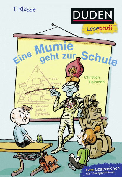 Duden Leseprofi – Eine Mumie geht zur Schule, 1. Klasse: Kinderbuch für Erstleser ab 6 Jahren (Lesen lernen 1. Klasse, Band 32)