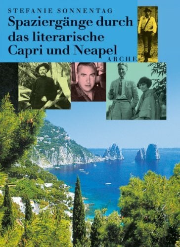 Spaziergänge durch das literarische Capri und Neapel