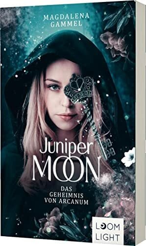 Juniper Moon 1: Das Geheimnis von Arcanum: Magische Romantasy um eine teuflische Liebe (1)