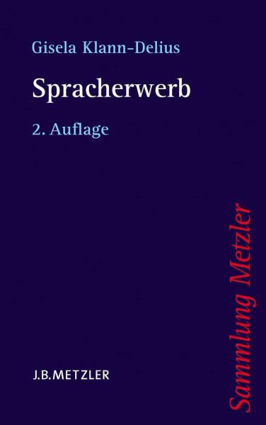 Spracherwerb (Sammlung Metzler)