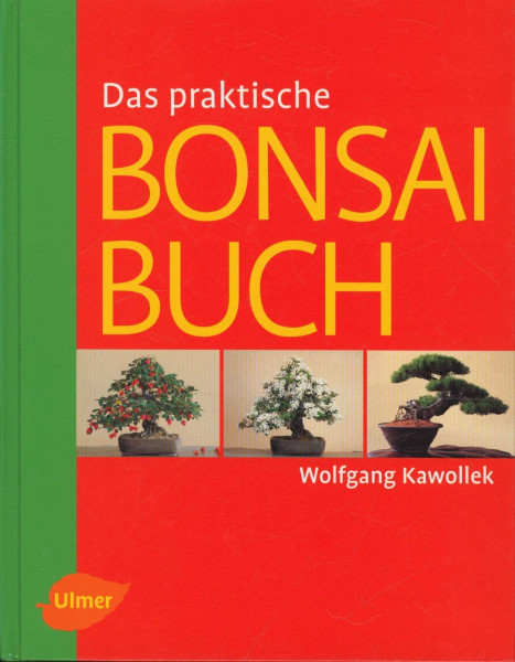 Das praktische Bonsai-Buch