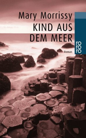 Kind aus dem Meer: Roman (rororo: Rowohlts Rotations Romane)
