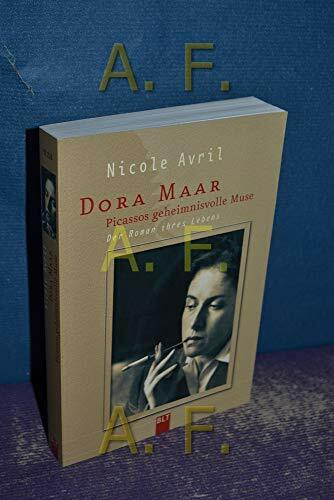 Dora Maar - Picassos geheimnisvolle Muse (BLT. Bastei Lübbe Taschenbücher)