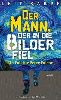 Der Mann, der in die Bilder fiel