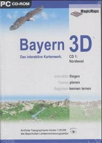 Bayern 3D.1 Nord,CD-ROM: Interaktiv fliegen, Touren planen, GPS & Karten verbinden. / Nordwest. CD 1 (Interaktive Kartenwerke) Bayern 3D.1 Nord,CD-ROM: Interaktiv fliegen, Touren planen, GPS & Karten verbinden. / Nordwest. CD 1 (Interaktive Kartenwerke)