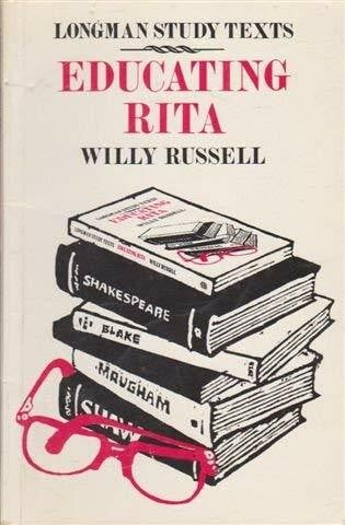 Educating Rita (Study Texts S.)