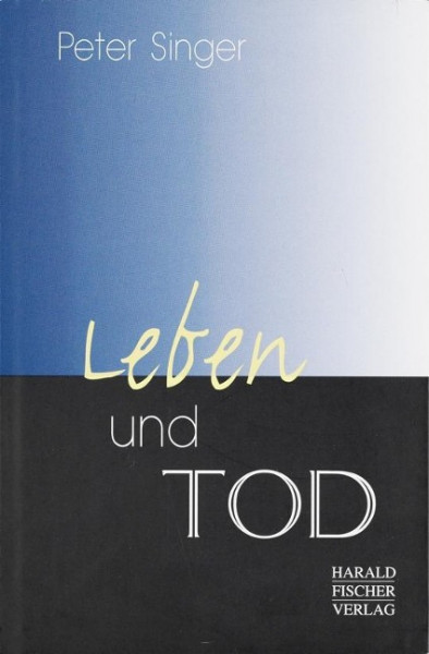 Leben und Tod