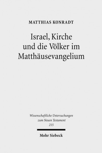 Israel, Kirche und die Völker im Matthäusevangelium
