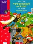 Verfolgungsjagd auf Rollen und andere Skatergeschichten