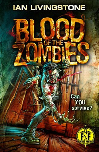 Blood of the Zombies (Fighting Fantasy)