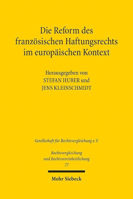 Die Reform des französischen Haftungsrechts im europäischen Kontext