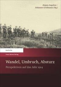 Wandel, Umbruch, Absturz