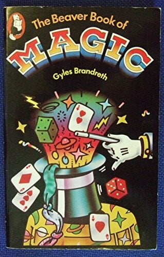 Beaver Book of Magic, The (Beaver Books)