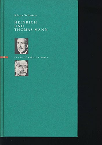 Heinrich und Thomas Mann (eva-Duographien)