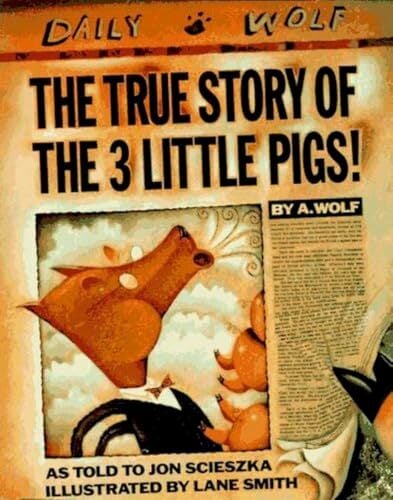 The True Story of the Three Little Pigs The True Story of the Three Little Pigs