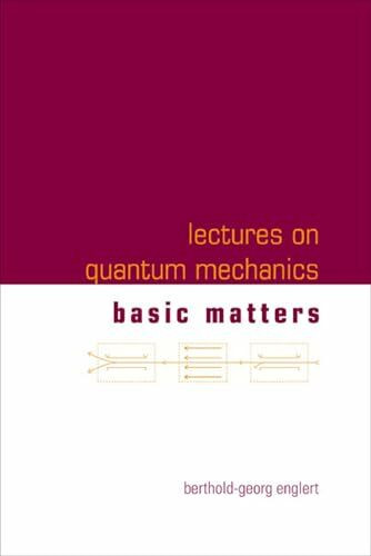 Lectures on Quantum Mechanics - Volume 1: Basic Matters