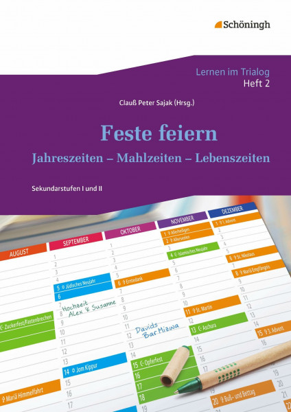 Lernen im Trialog: Heft 2: Feste feiern Jahreszeiten - Mahlzeiten - Lebenszeiten (Lernen im Trialog: Bausteine für interreligiöse und interkulturelle ... Ein Projekt der Herbert Quandt-Stiftung)