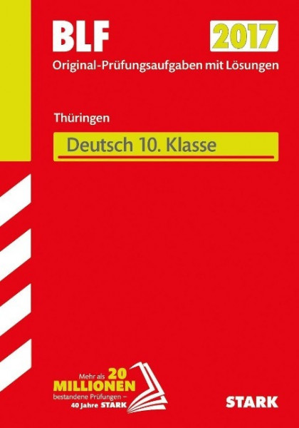 Besondere Leistungsfeststellung Thüringen 2017 - Deutsch 10. Klasse