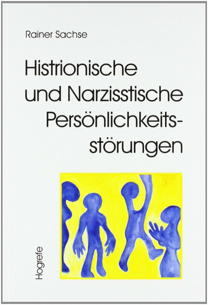 Histrionische und Narzisstische Persönlichkeitsstörungen