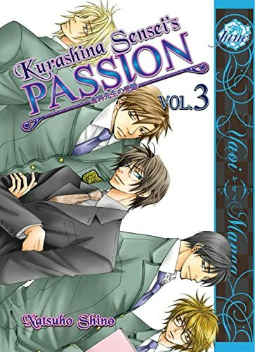 Kurashina Sensei’s Passion Volume 3 (Yaoi) (Kurashina Sensei's Passion (yaoi), Band 3)
